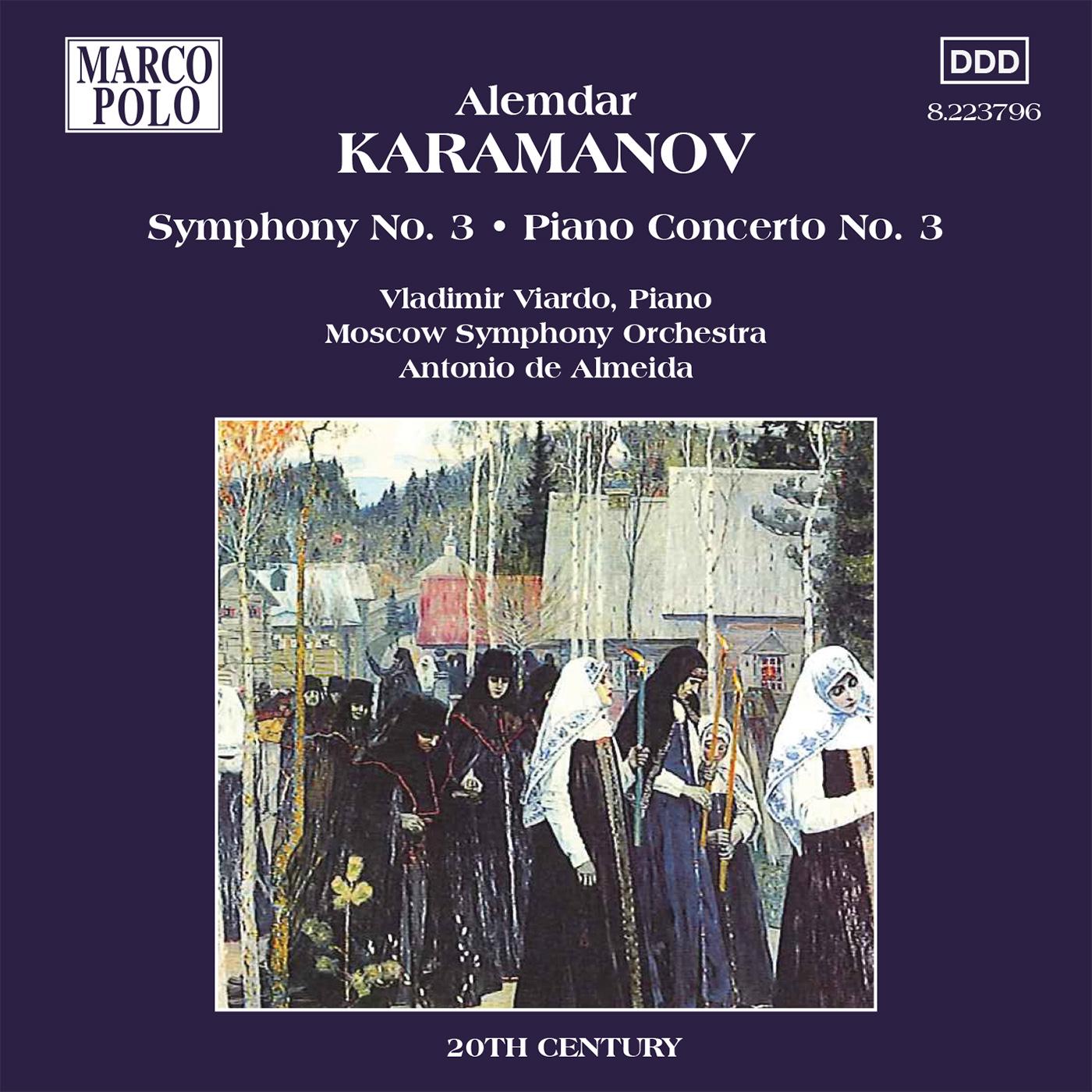 KARAMANOV: Symphony No. 3 / Piano Concerto No. 3