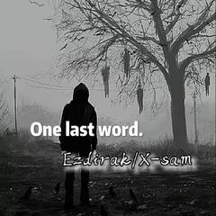 Onr Last Word