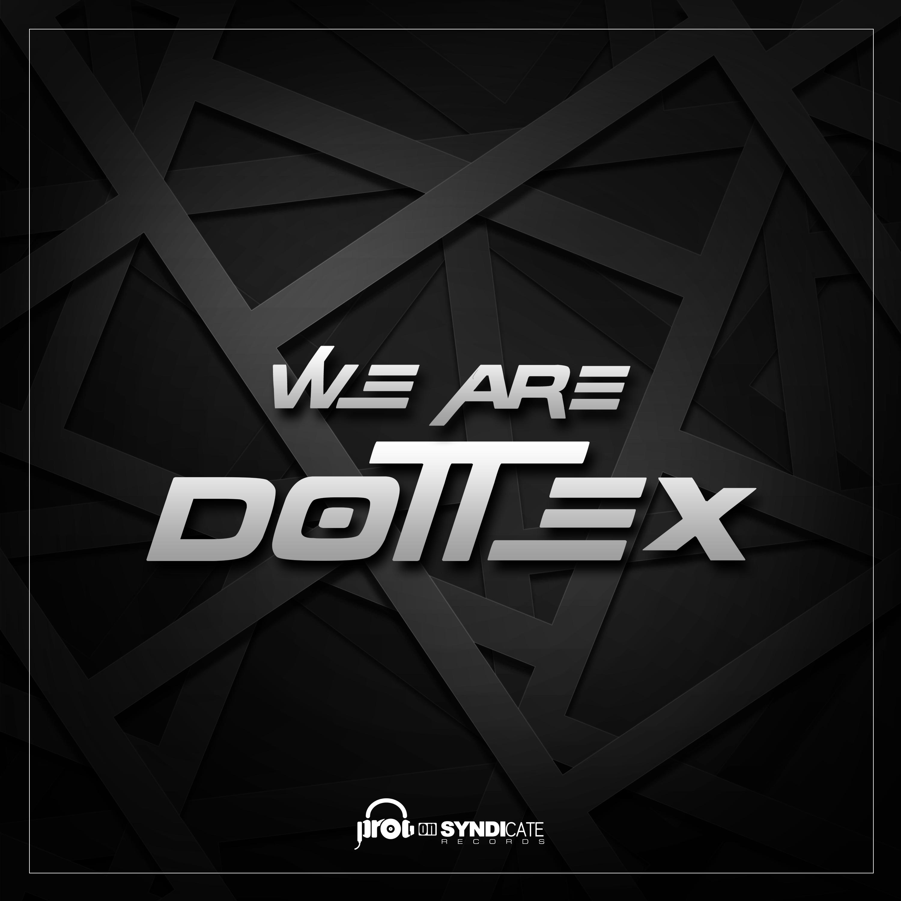 We Are Dottex