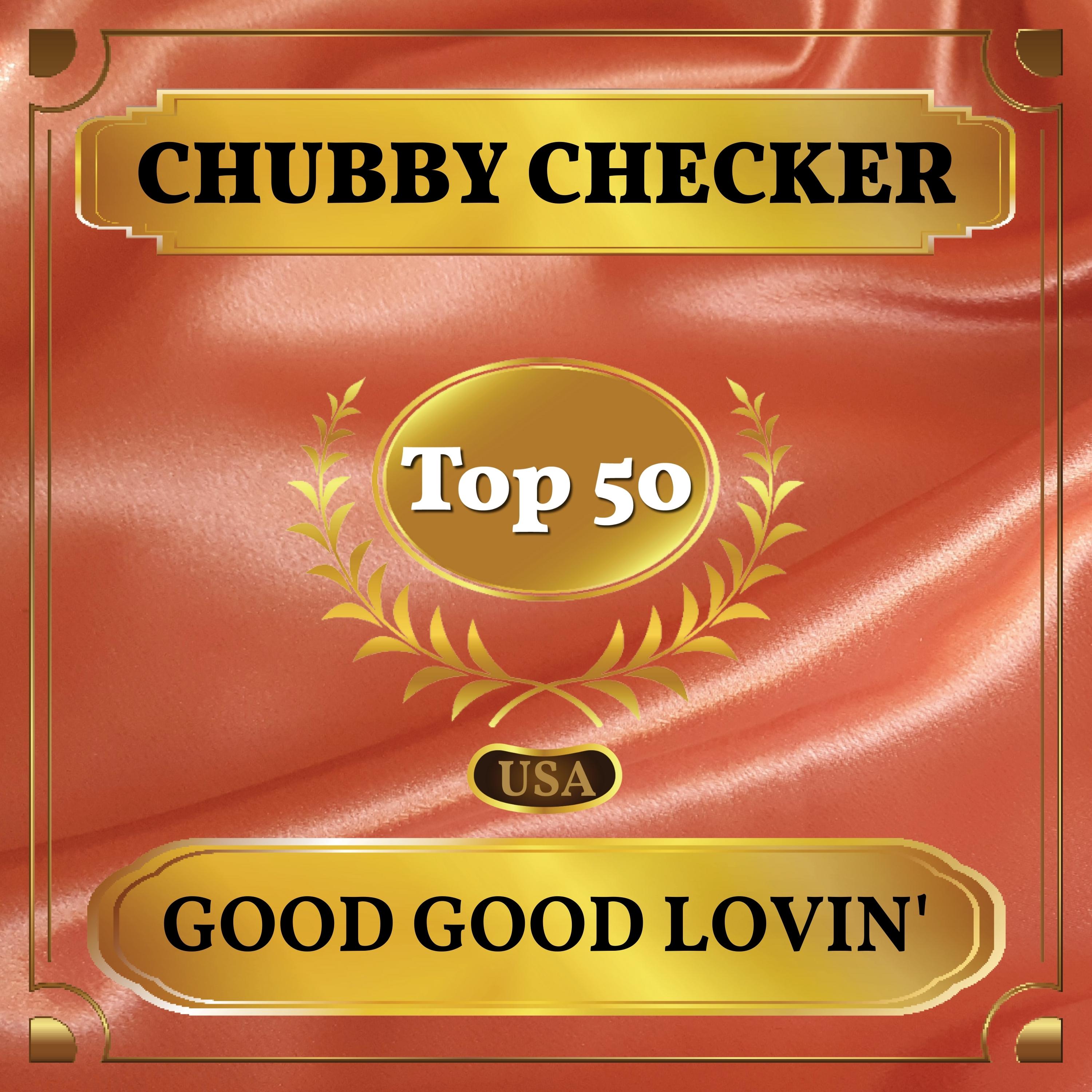 Good Good Lovin' (Billboard Hot 100 - No 43)