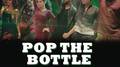Pop the Bottle专辑