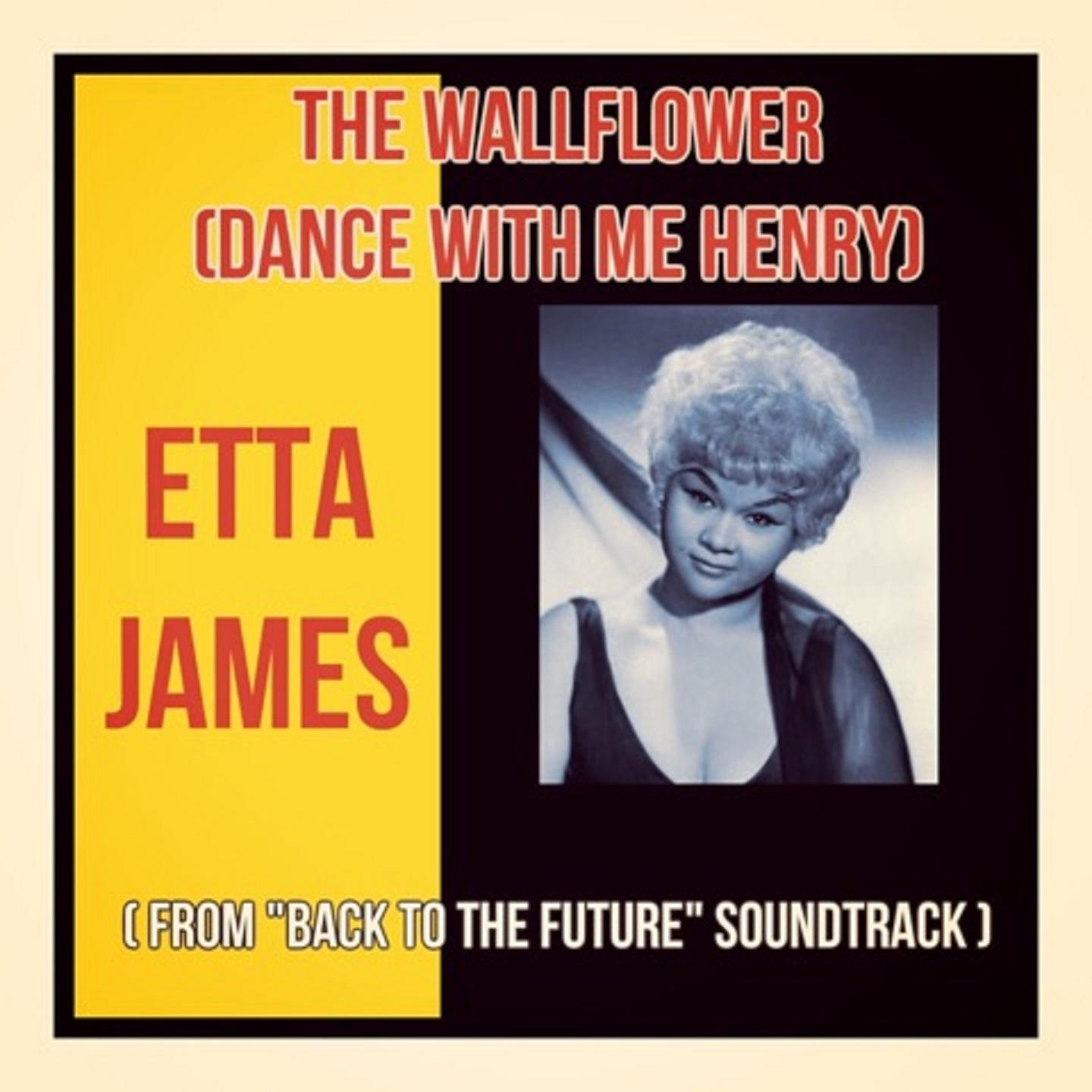 The Wallflower (Dance with Me Henry) (From "Back to the Future" Soundtrack)