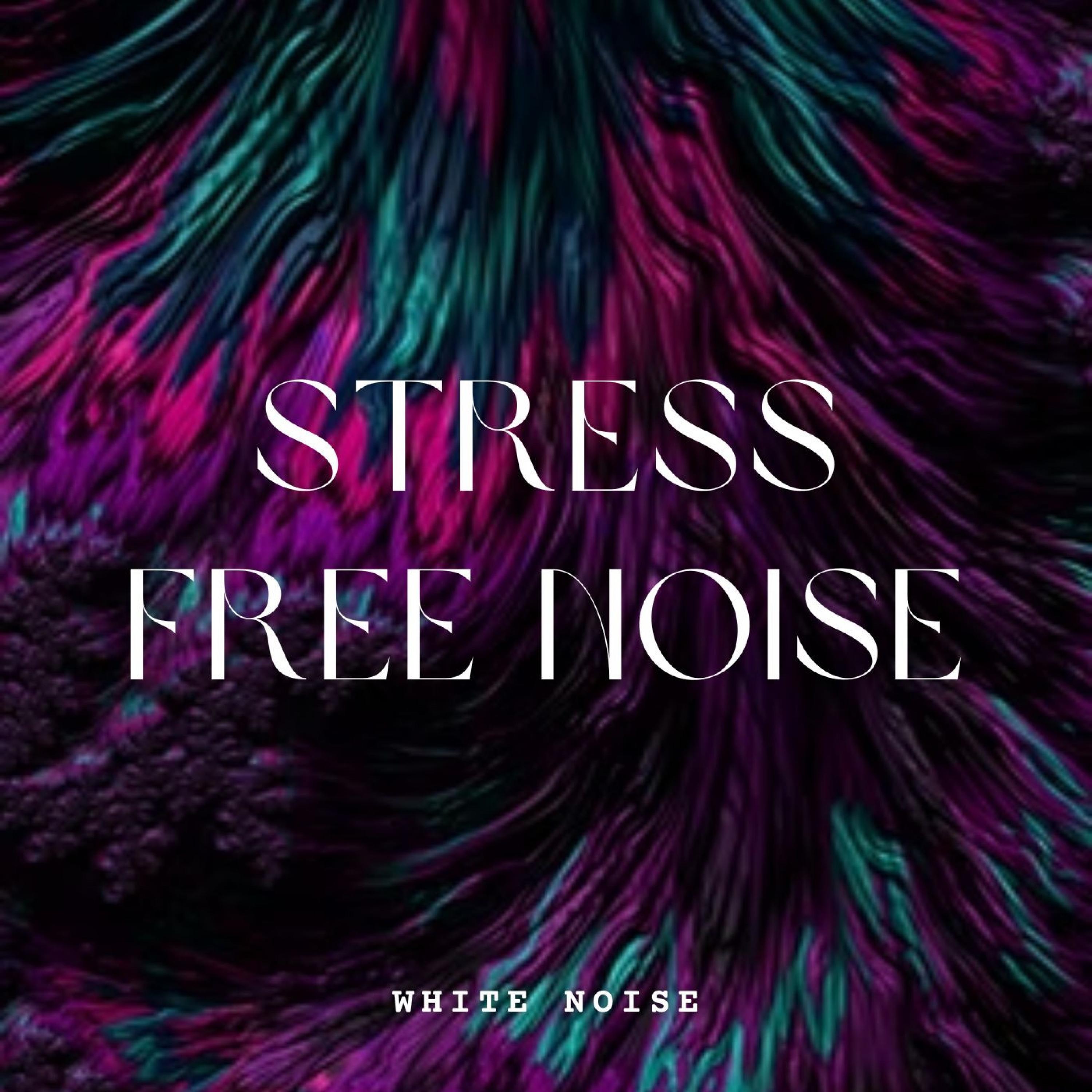 White Noise: Stress Free Noise