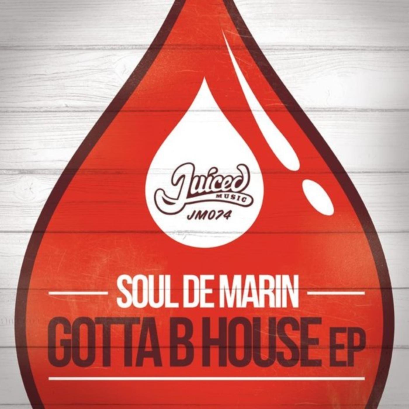 Gotta B House EP