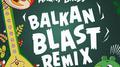 Angry Birds Theme (Balkan Blast Remix)专辑