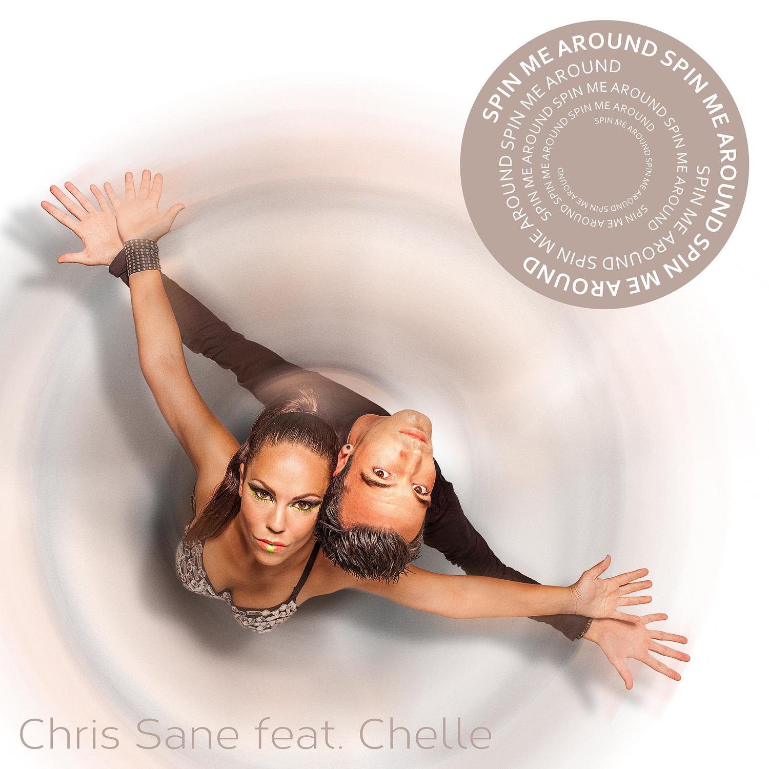 Spin Me Around (feat. Chelle)