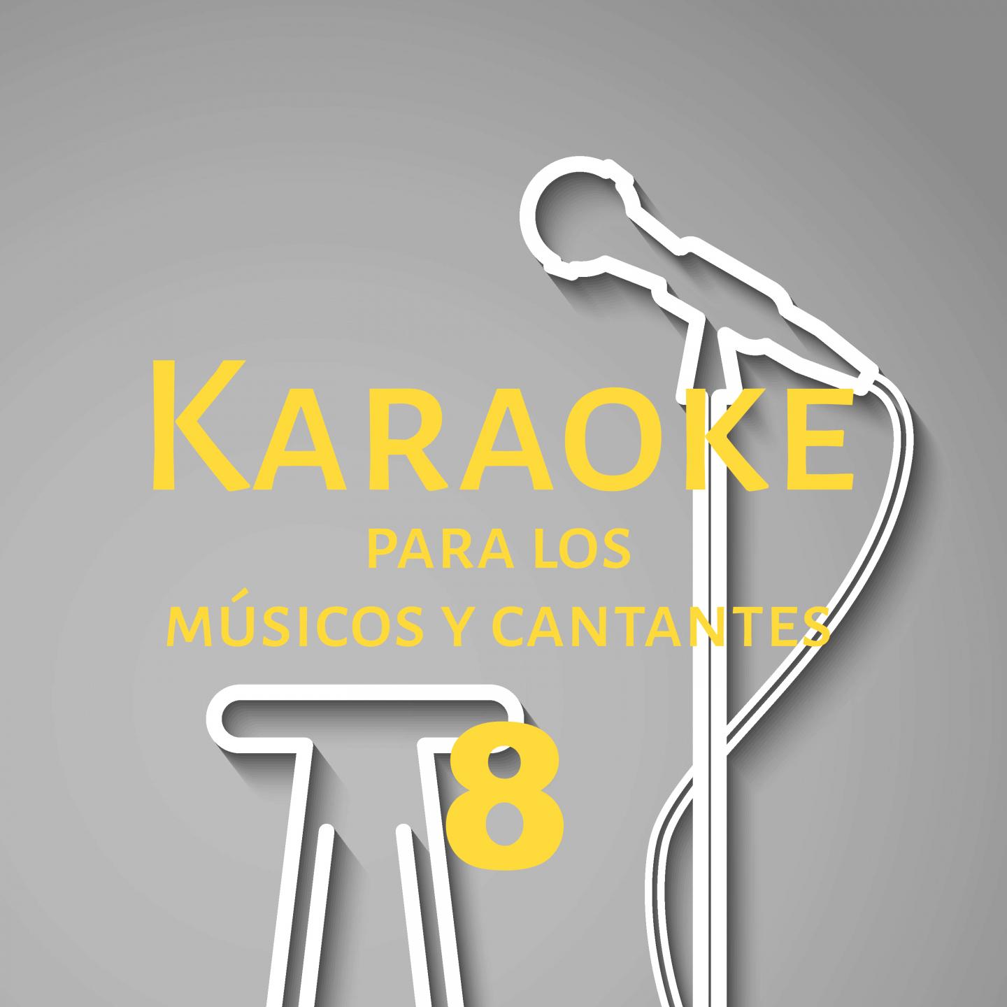 Karaoke para los músicos y cantantes, Vol. 8专辑