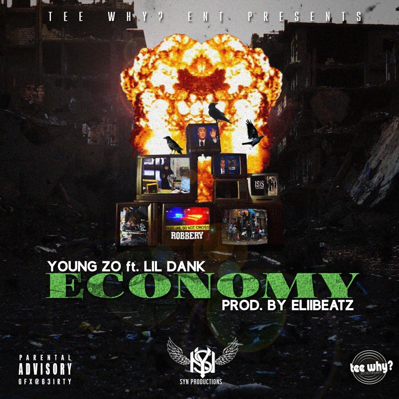 Economy (feat. Lil Dank)