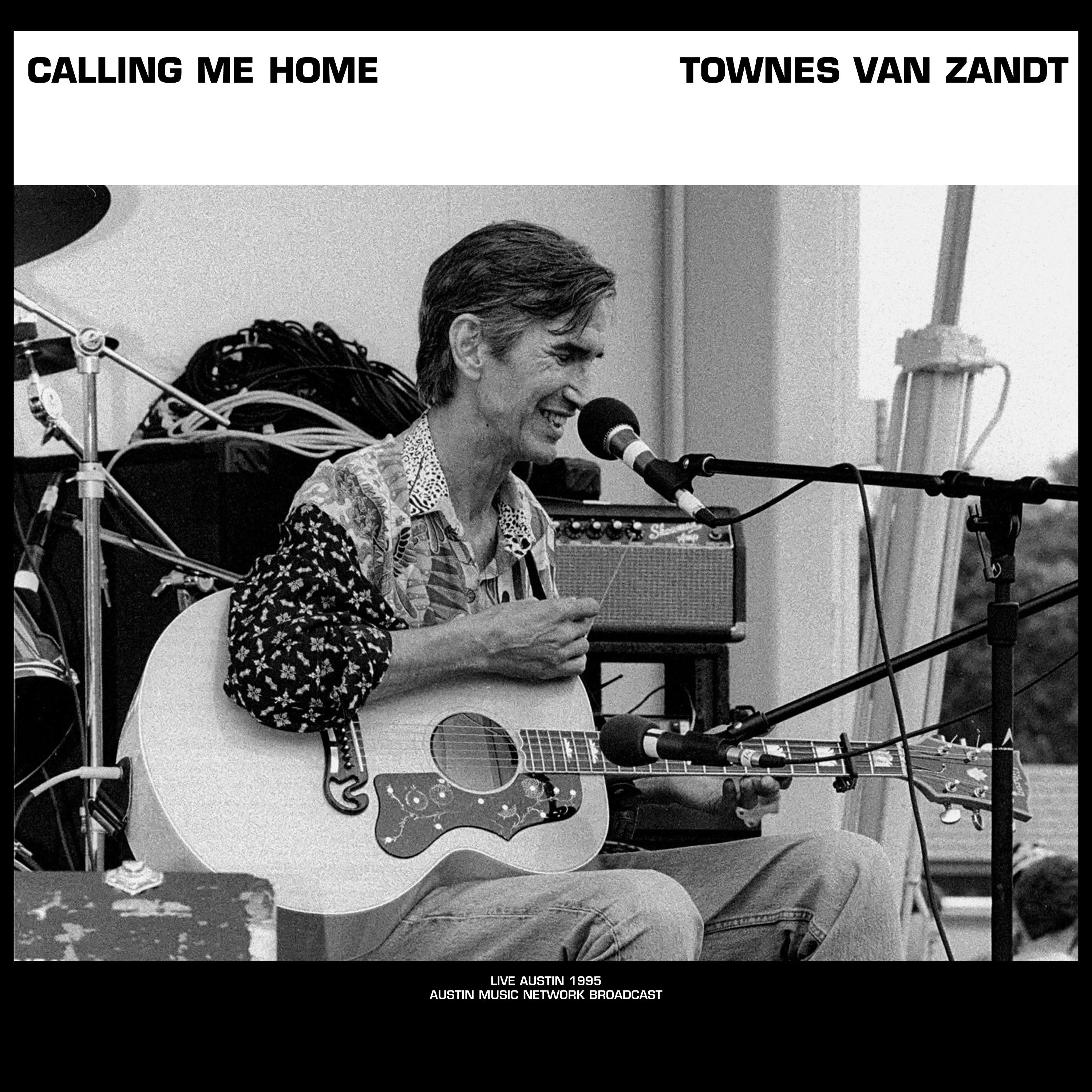 Calling Me Home (Live Austin 1995)