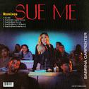 Sue Me (Remixes)专辑