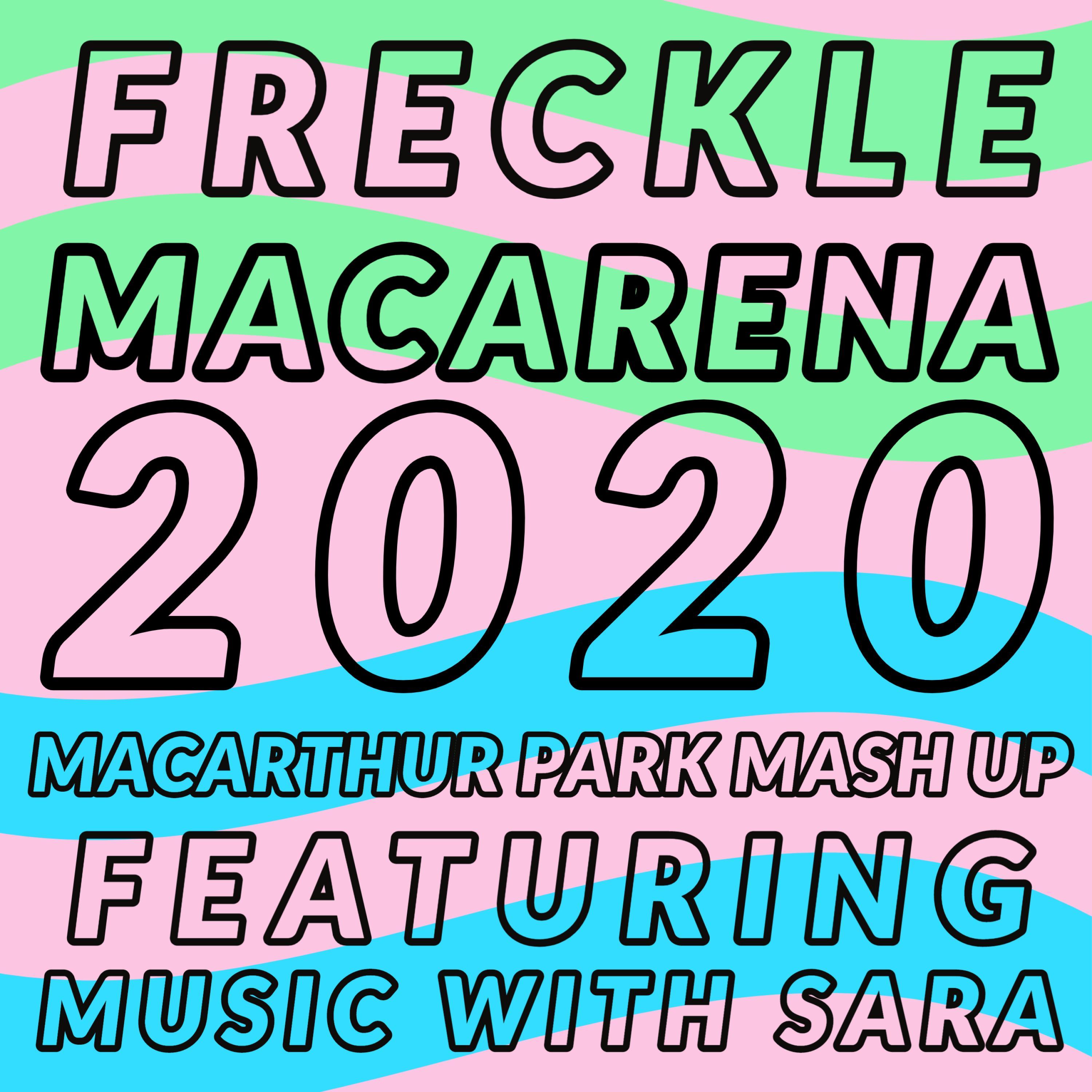 Macarena 2020 (feat. Music With Sara)