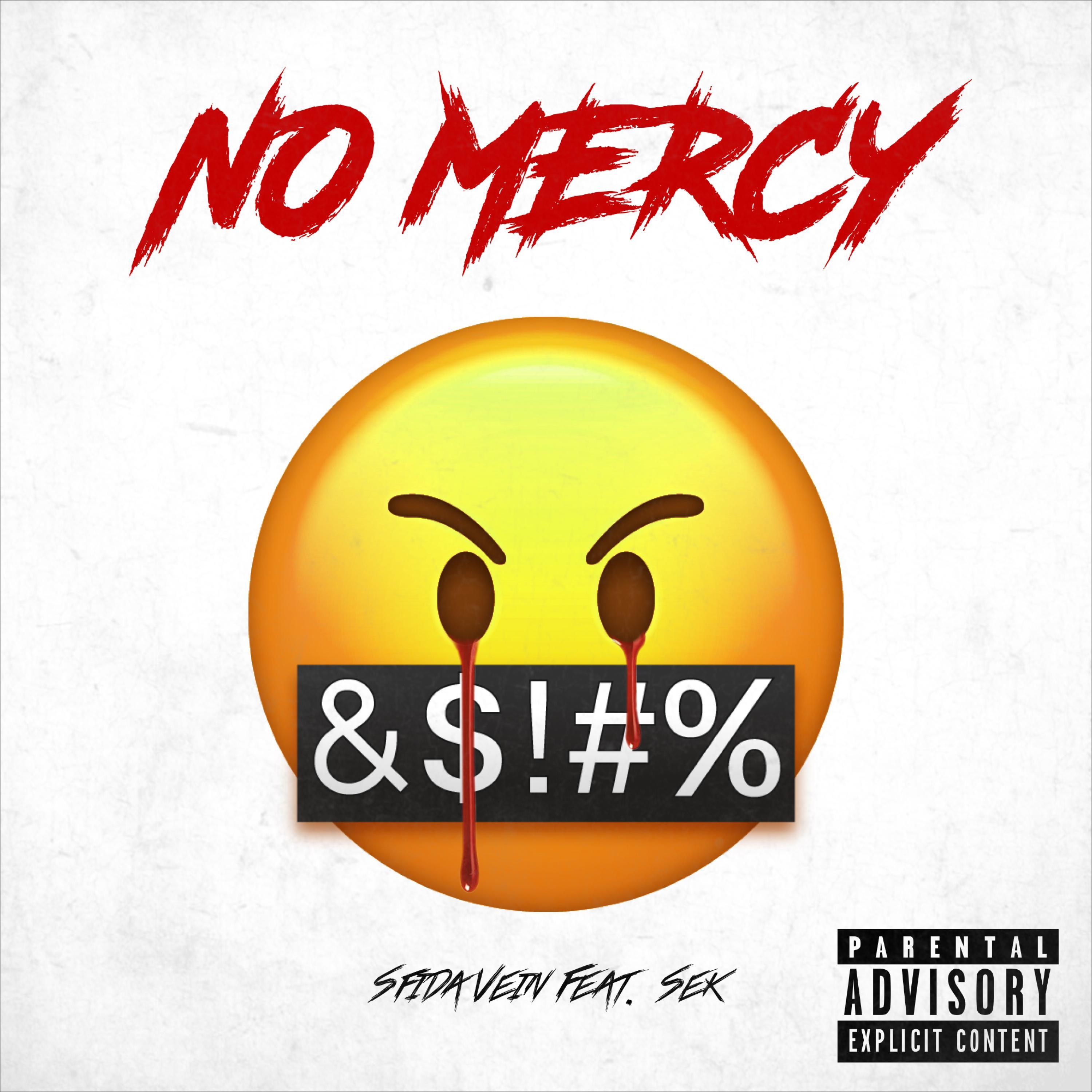 No Mercy (feat. Sek)