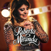 Roberta Miranda - Vá Com Deus (Ao Vivo)