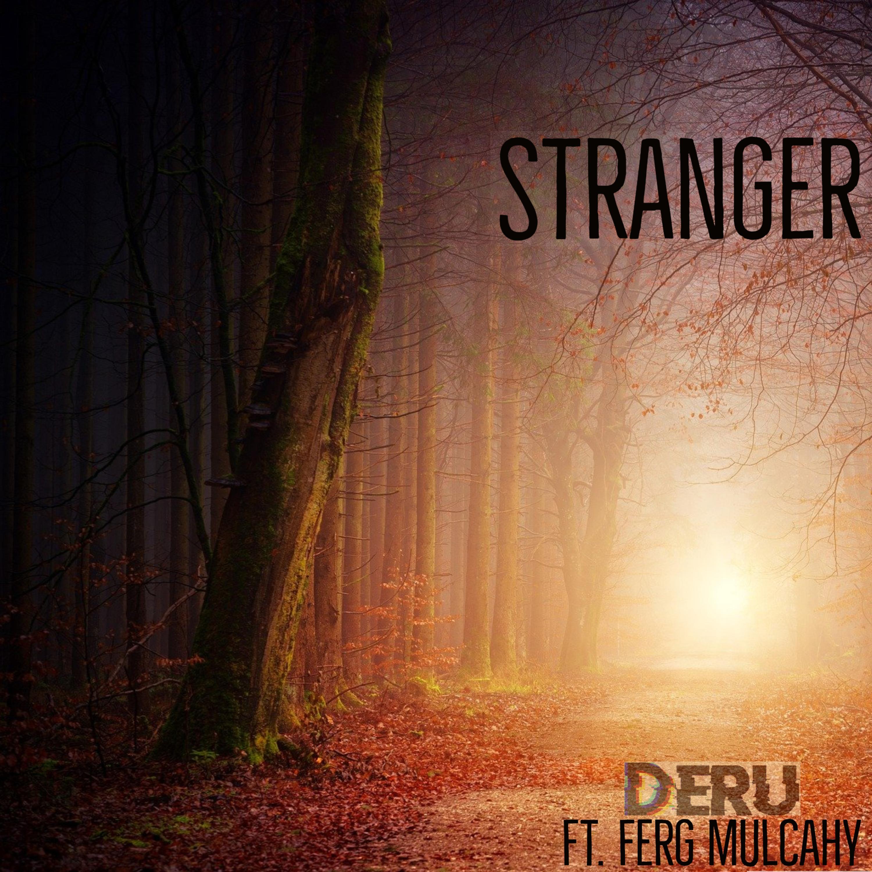 Stranger (feat. Ferg Mulcahy)