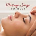 Massage Songs to Rest
