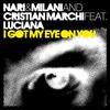I Got My Eye On You (Cristian Marchi & Paolo Sandrini Perfect Mix)