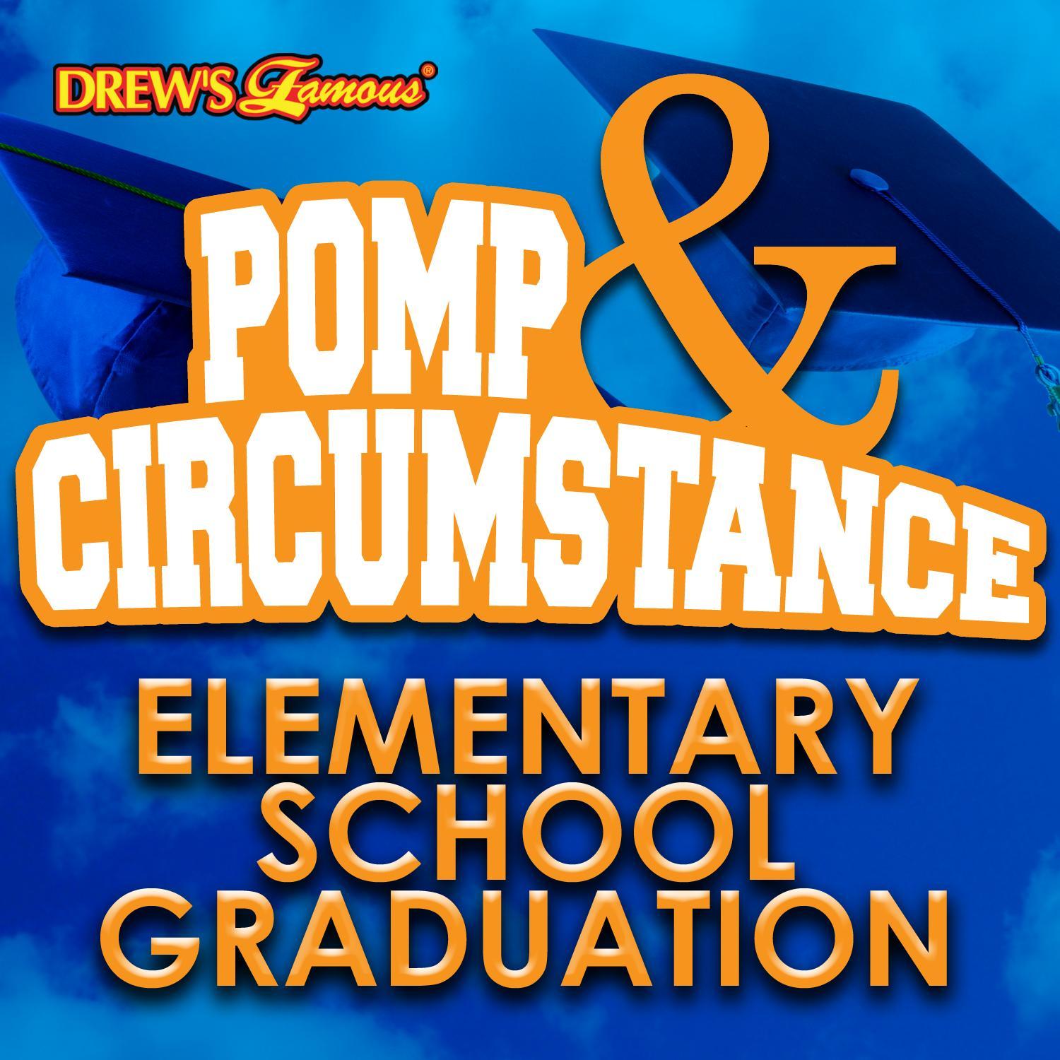 Pomp and Circumstance: Elementary School Graduation