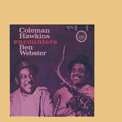 Coleman Hawkins Encounters Ben Webster (Expanded Edition)专辑