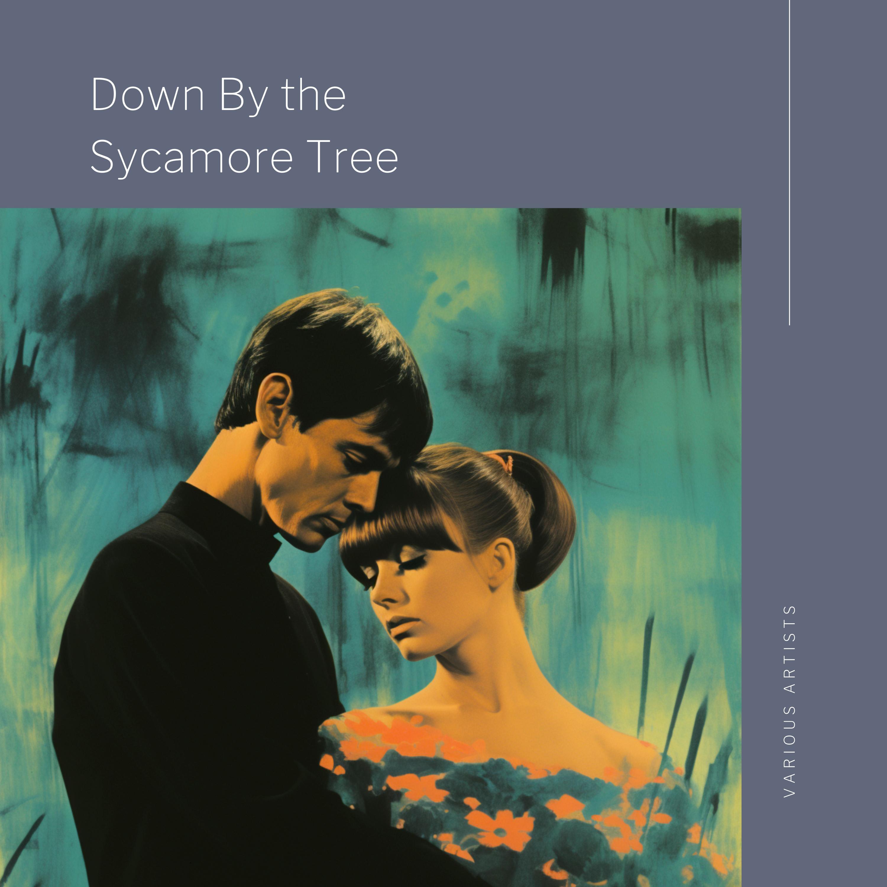 Down By the Sycamore Tree
