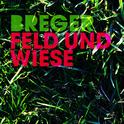 Feld Und Wiese专辑