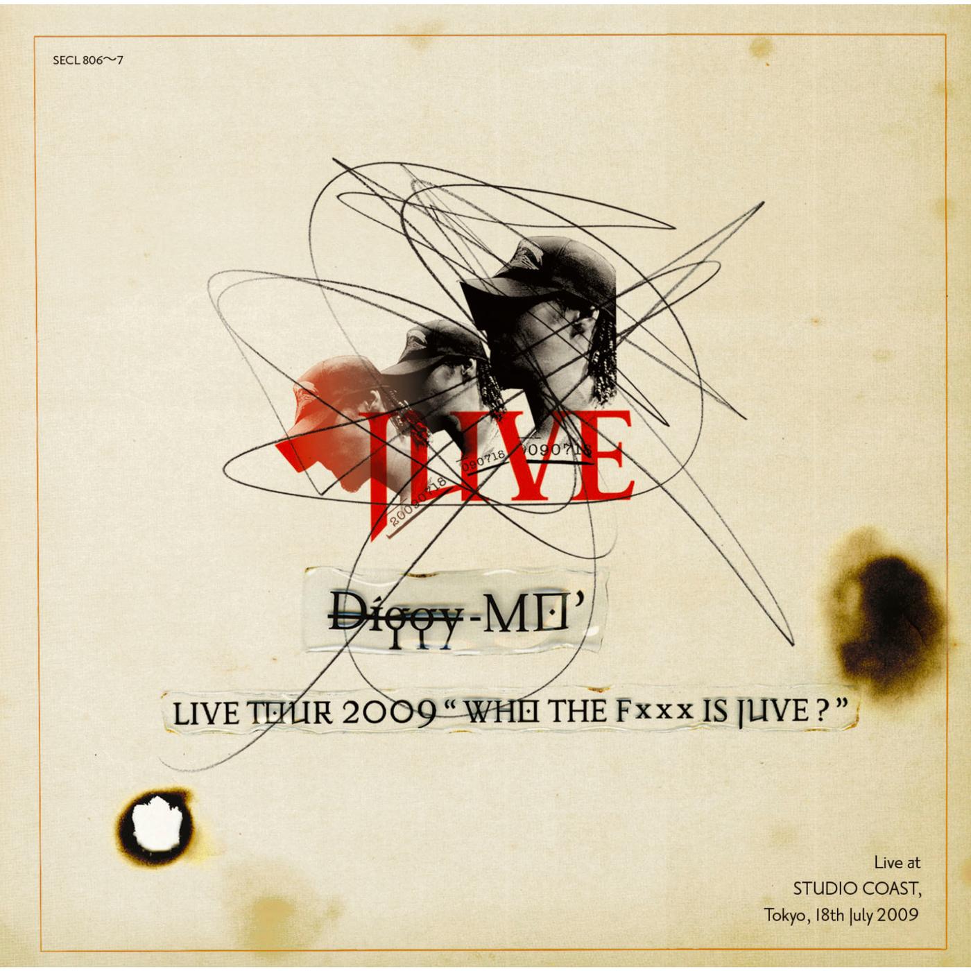 Diggy-MO' Live Tour 2009 “WHO THE Fxxx IS JUVE?”＋ Remixies