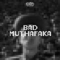 BADMUTHAFAKA