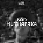 BADMUTHAFAKA专辑