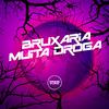 MC MAURICIO DA V.I - Bruxaria Muita Droga