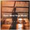 Open Mind Yoga Music专辑