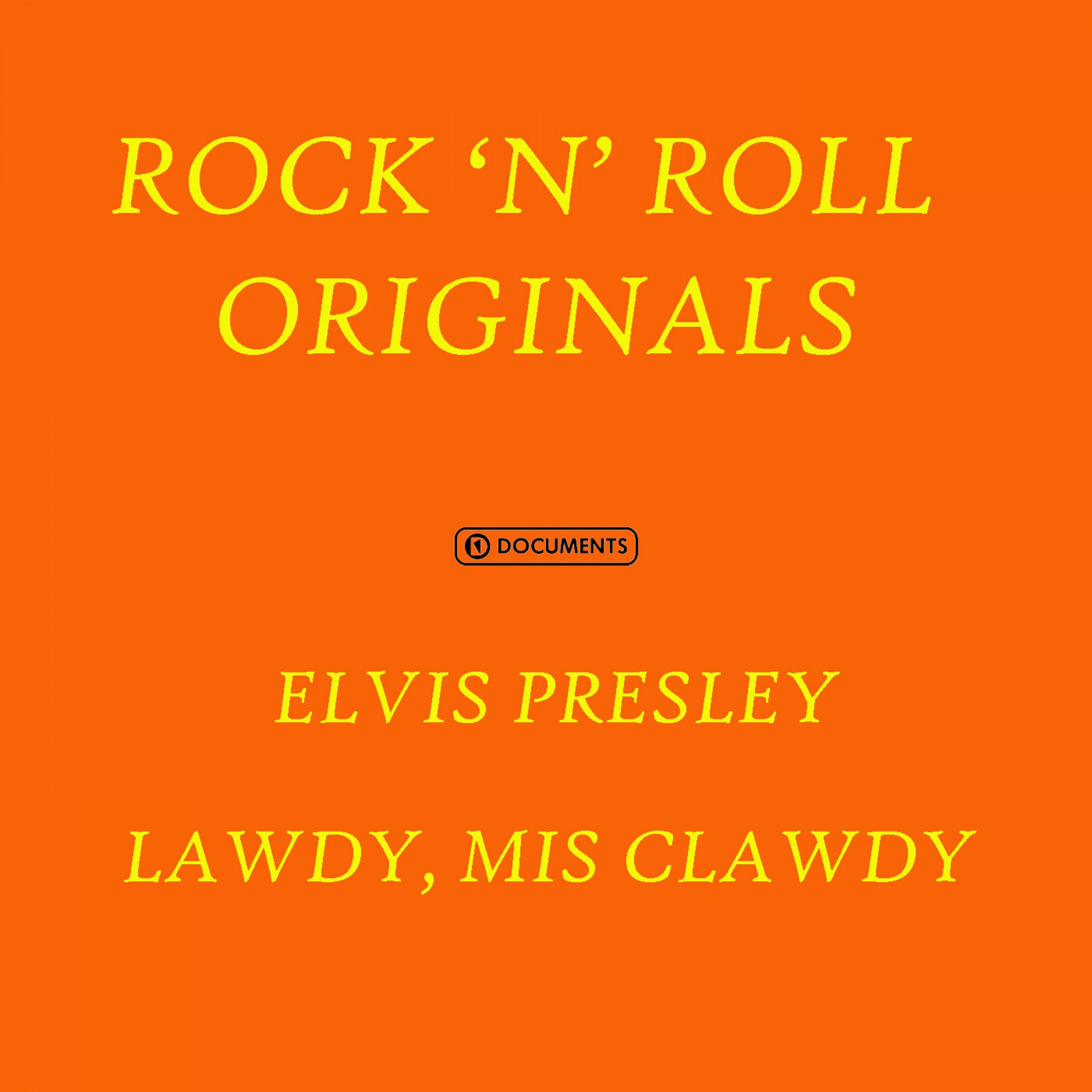 Lawdy, Miss Clawdy