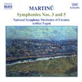 MARTINU: Symphonies Nos. 3 and 5