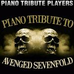 Piano Tribute to Avenged Sevenfold专辑