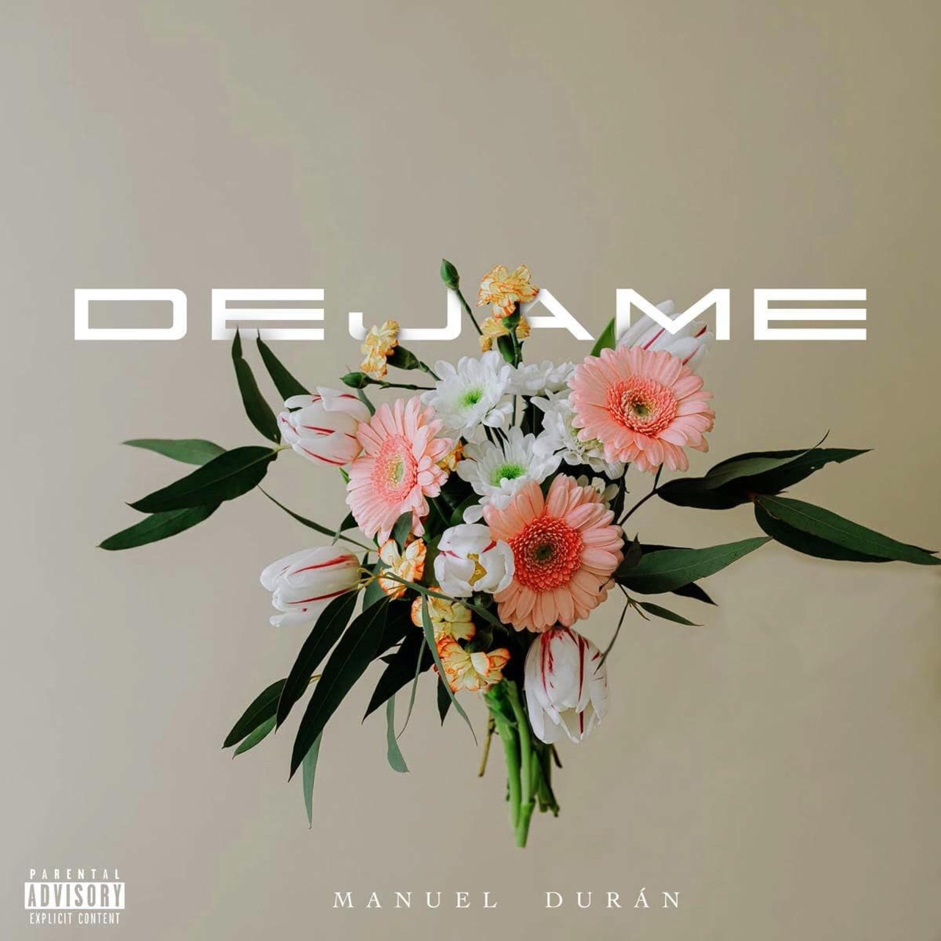 Déjame ⏰ - Manuel Duran