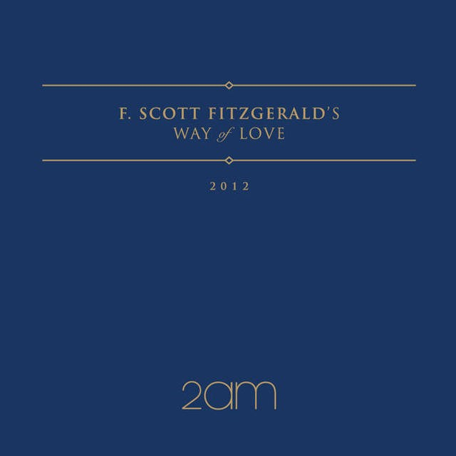 F. Scott Fitzgerald's Way Of Love专辑