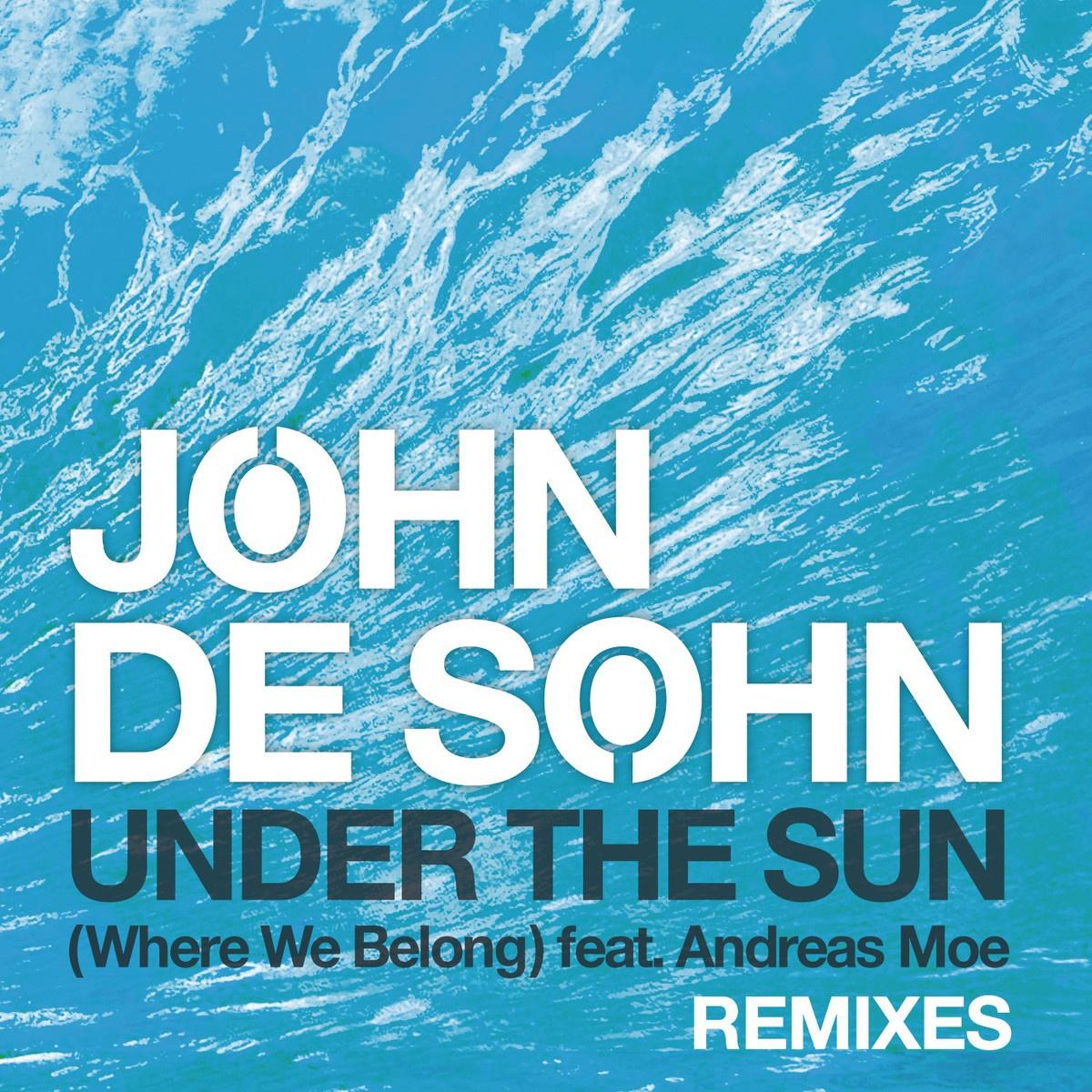 Under the Sun (Where We Belong) Remixes