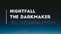 Nightfall (The Darkmaker Edit)专辑