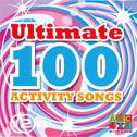 Ultimate 100 Activity Songs专辑