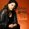 Roberta Miranda - Chalana