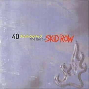 40 Seasons Best of Skid Row专辑