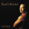 Keali'i Reichel - E O Mai