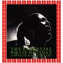 The Essential Billie Holiday: Carnegie Hall Concert Recorded Live (Hd Remastered Edition)专辑