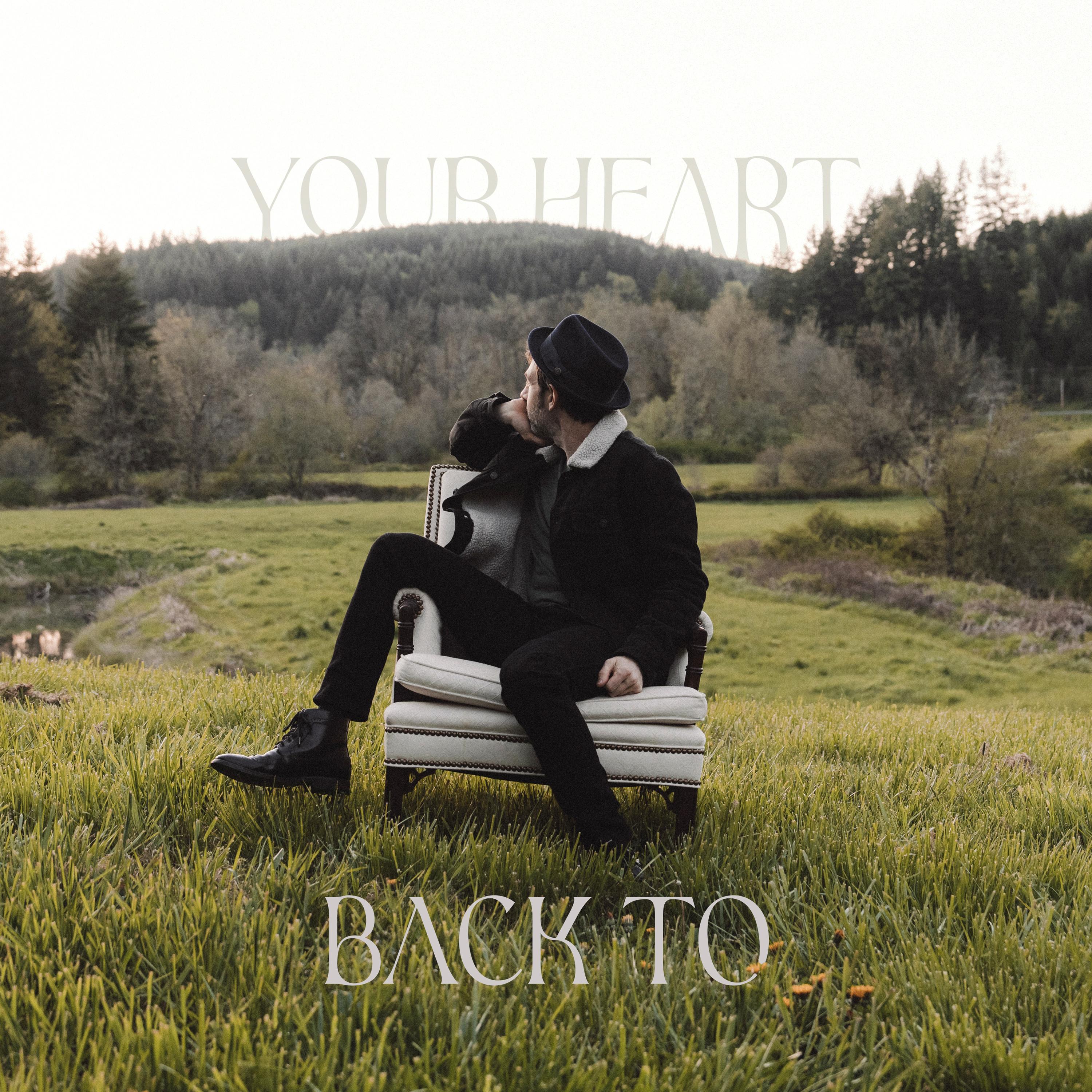 Back to Your Heart