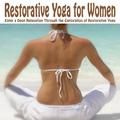 Restorative Yoga for Women