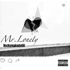 Mr.Lonely(how many times)