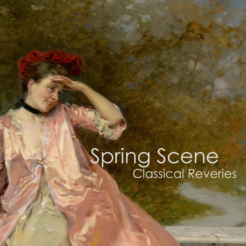 "'Spring Scene: Classical Reveries"