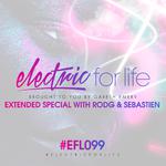 Electric For Life Episode 099专辑
