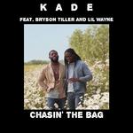 Chasin' The Bag (feat. Bryson Tiller & Lil Wayne)专辑
