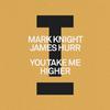 Mark Knight - You Take Me Higher (Extended Mix)