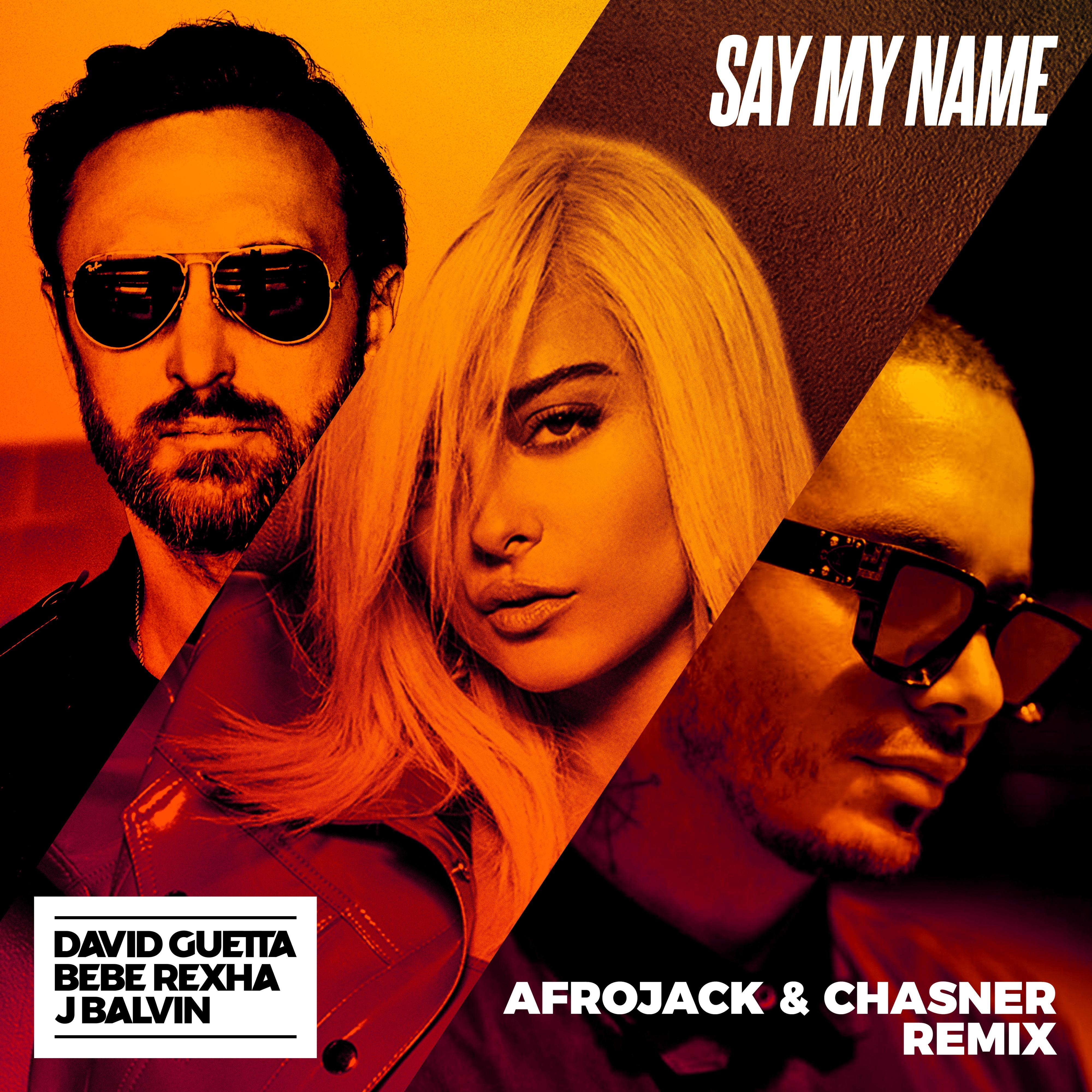 Say My Name (Afrojack & Chasner Remix)专辑