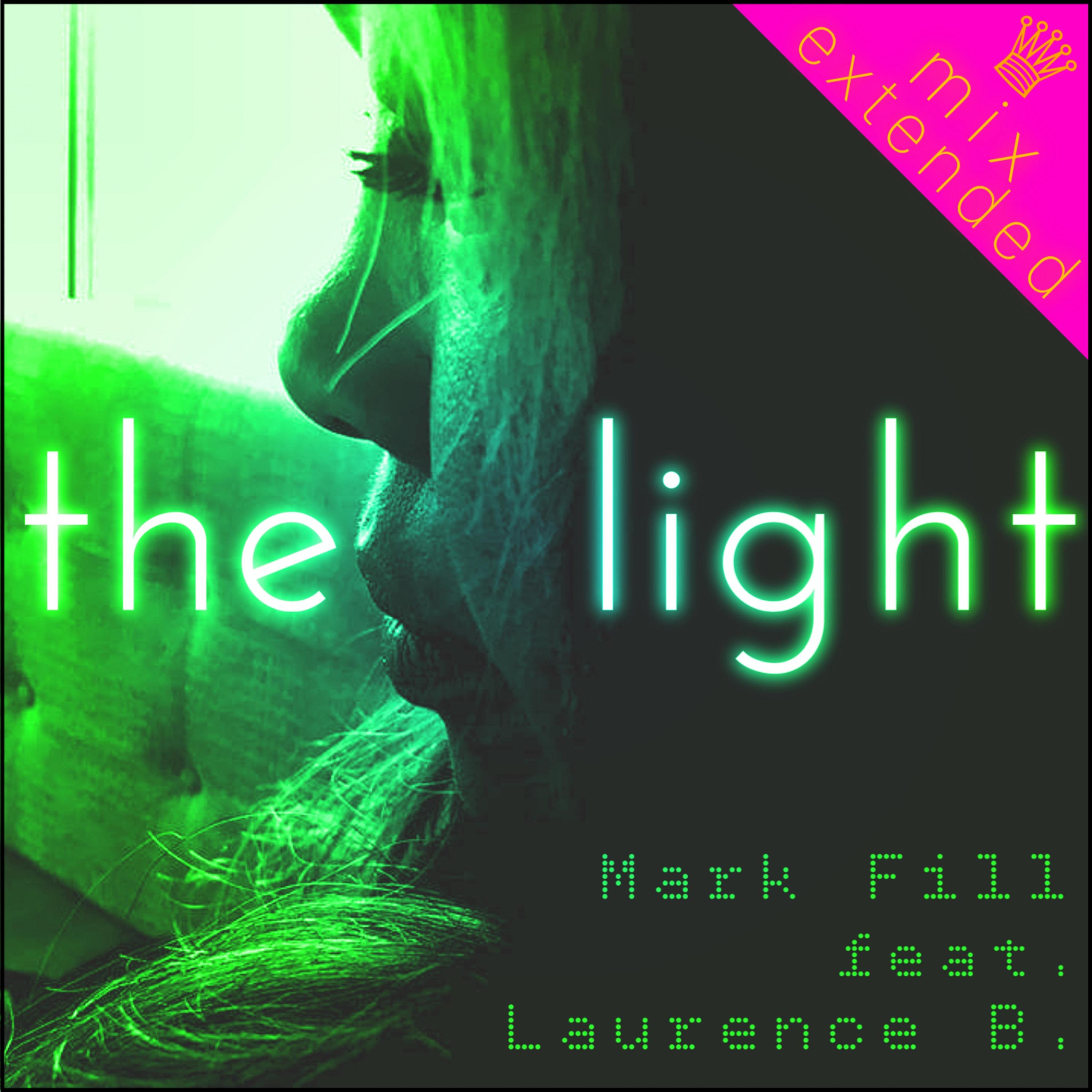 Mark Fill - The Light Rmx (Extended Mix)